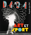 Revue Dada, no 281 : Art et sport